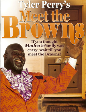 Tyler Perry's Meet the Browns - Program
