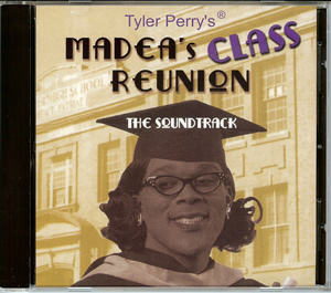Tyler Perry's Madea's Class Reunion-Soundtrack CD