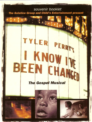 Tyler Perry's I Know I've Been Changed - Program