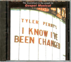 Tyler Perry's I Know I've Been Changed Soundtrack 